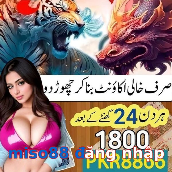 miso88 đăng nhập