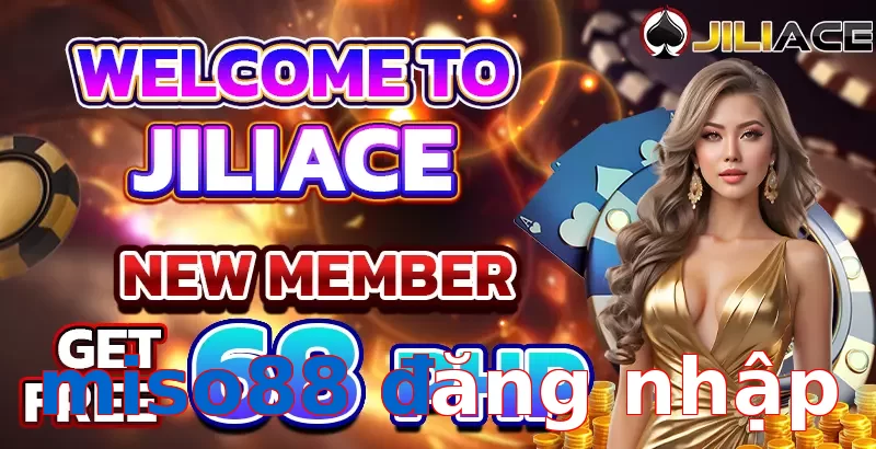 miso88 đăng nhập