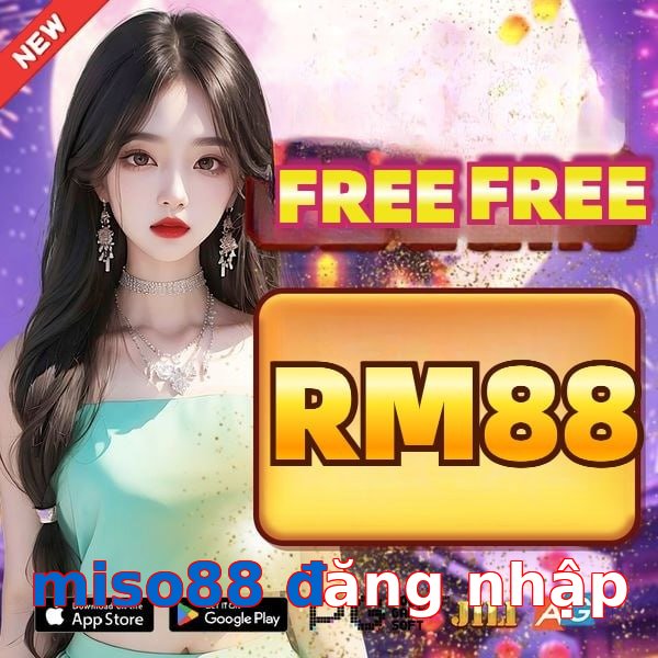 miso88 đăng nhập