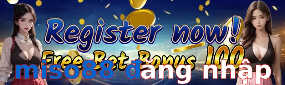 miso88 đăng nhập