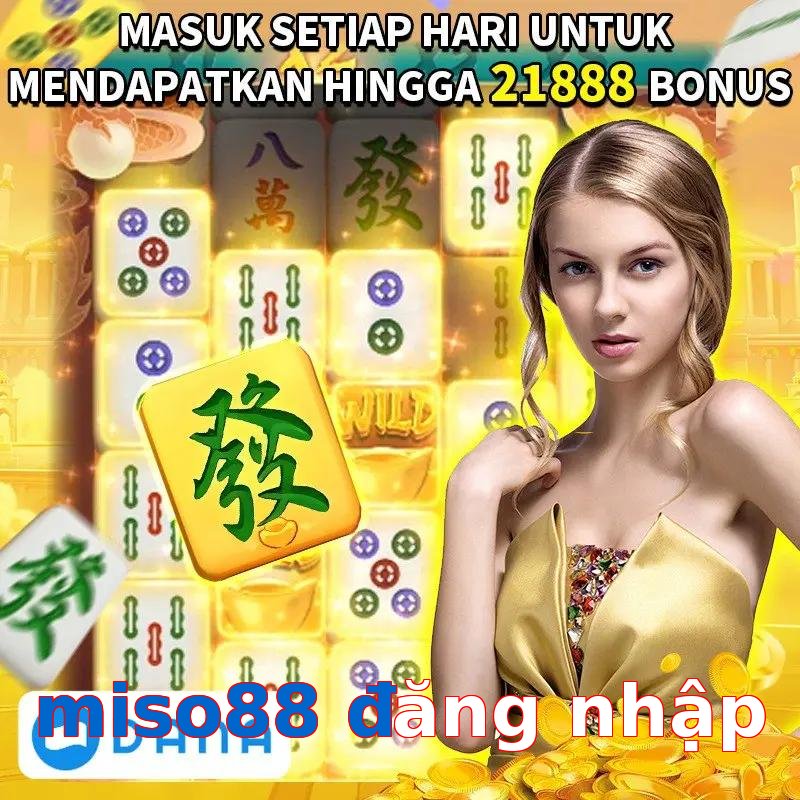 miso88 đăng nhập