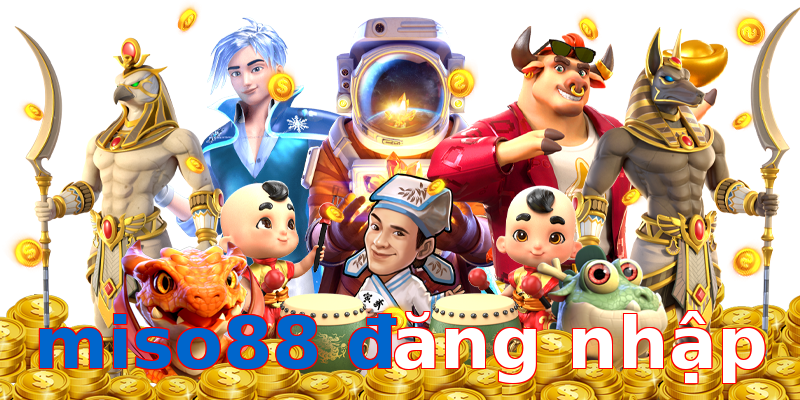 miso88 đăng nhập