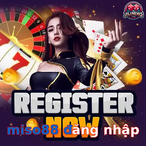 miso88 đăng nhập