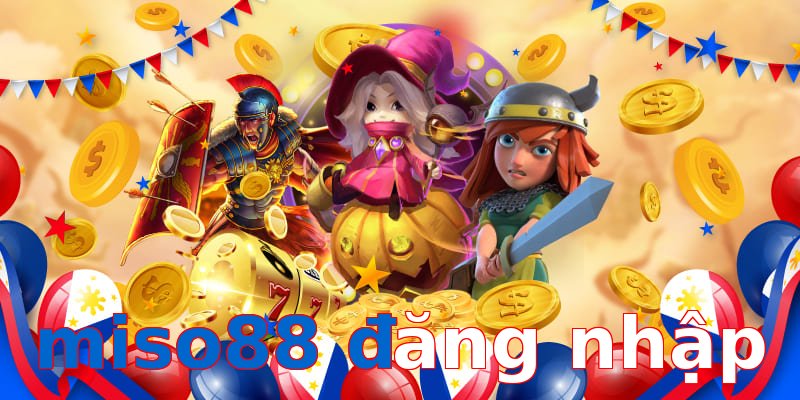 miso88 đăng nhập
