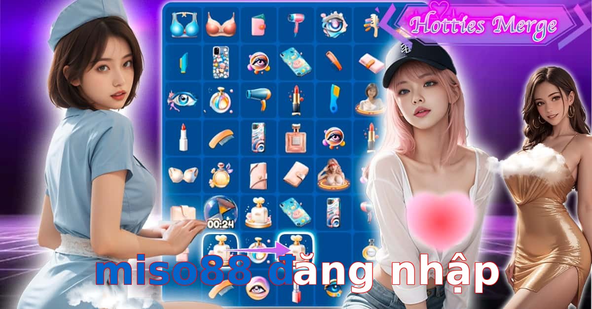 miso88 đăng nhập