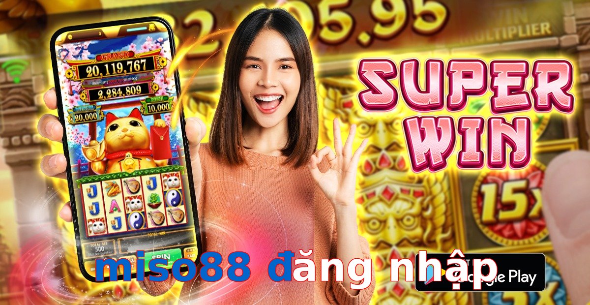 miso88 đăng nhập