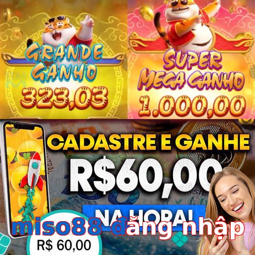 miso88 đăng nhập