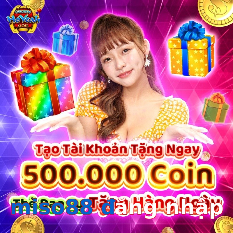 miso88 đăng nhập