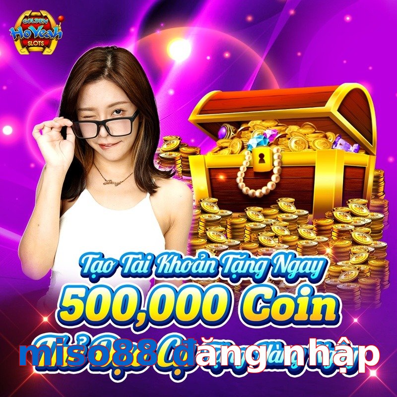 miso88 đăng nhập