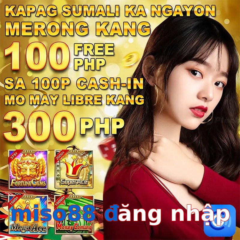 miso88 đăng nhập