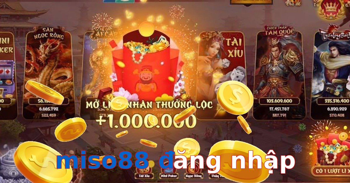 miso88 đăng nhập