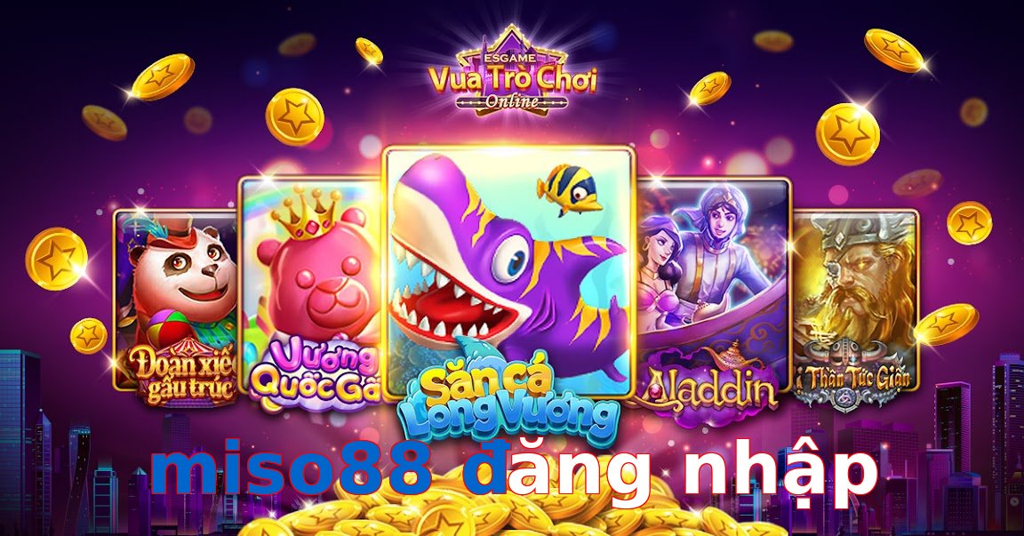 miso88 đăng nhập