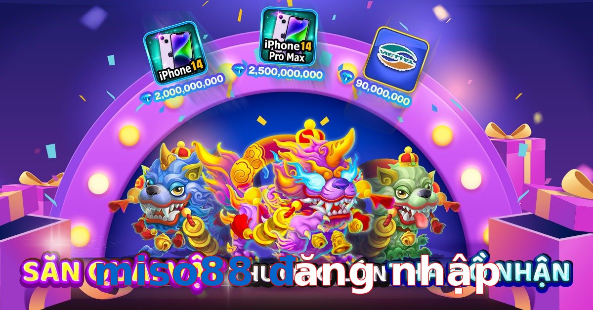 miso88 đăng nhập
