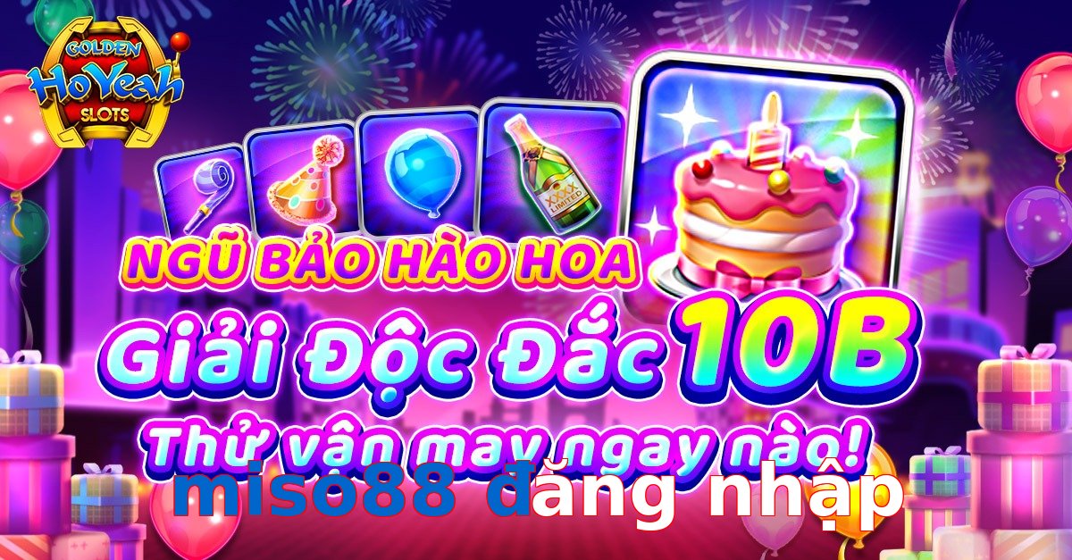 miso88 đăng nhập