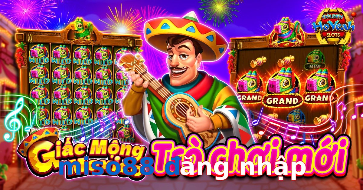 miso88 đăng nhập