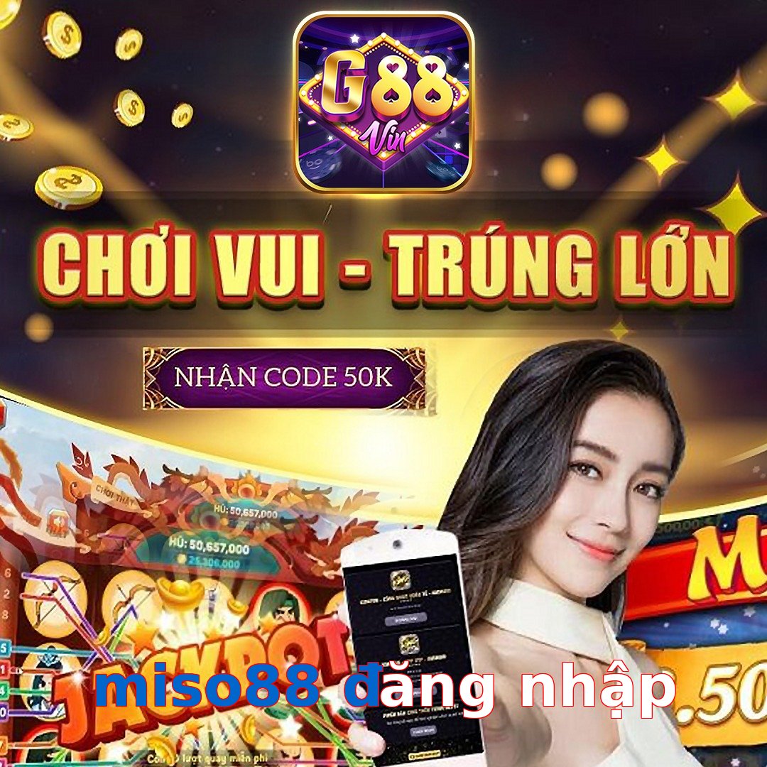 miso88 đăng nhập