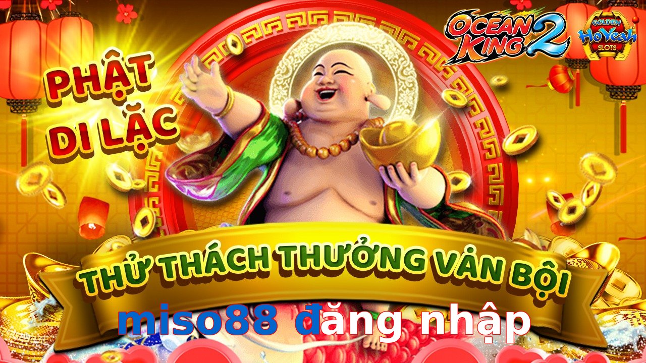 miso88 đăng nhập