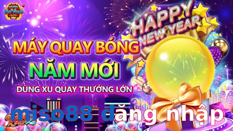 miso88 đăng nhập