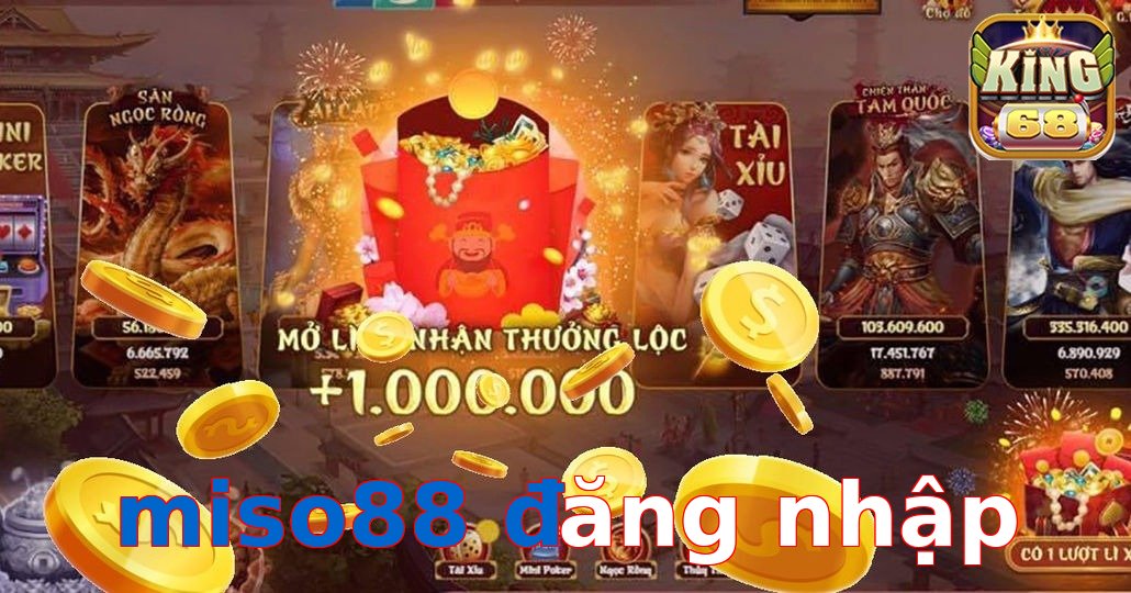 miso88 đăng nhập